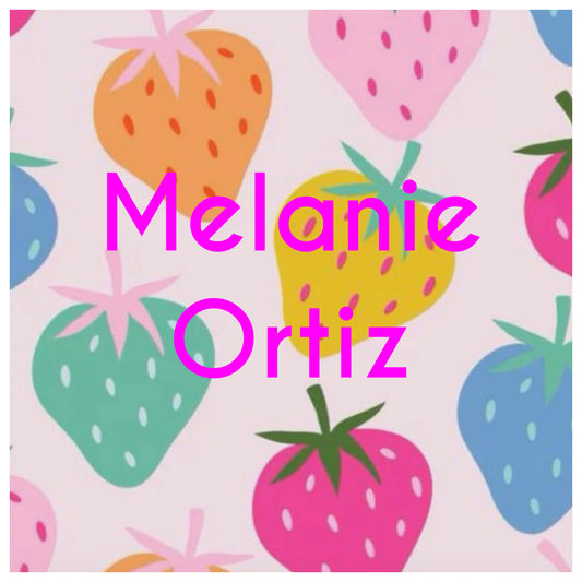Melanie Ortiz Custom